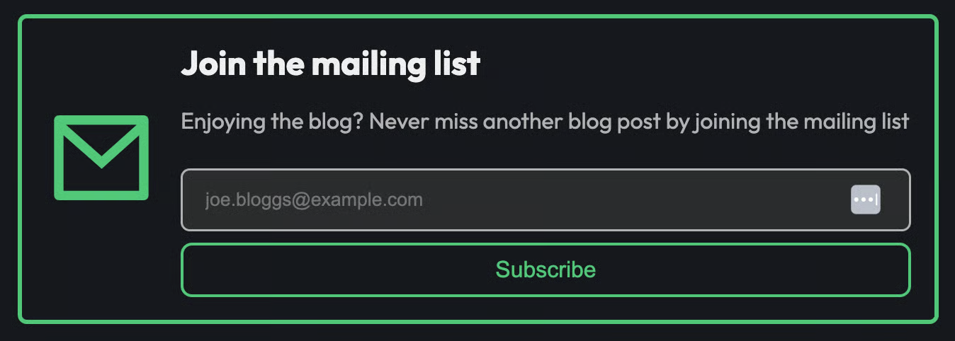 An input box allowing people to subscribe to the newsletter